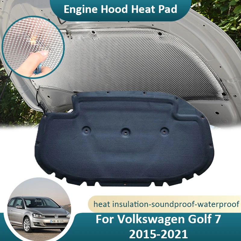 

For Volkswagen VW Golf 7 Mk7 2015~2021 Front Hood Engine Sound Mat Insulation Cover Cotton Pad Soundproof Thermal Accessories