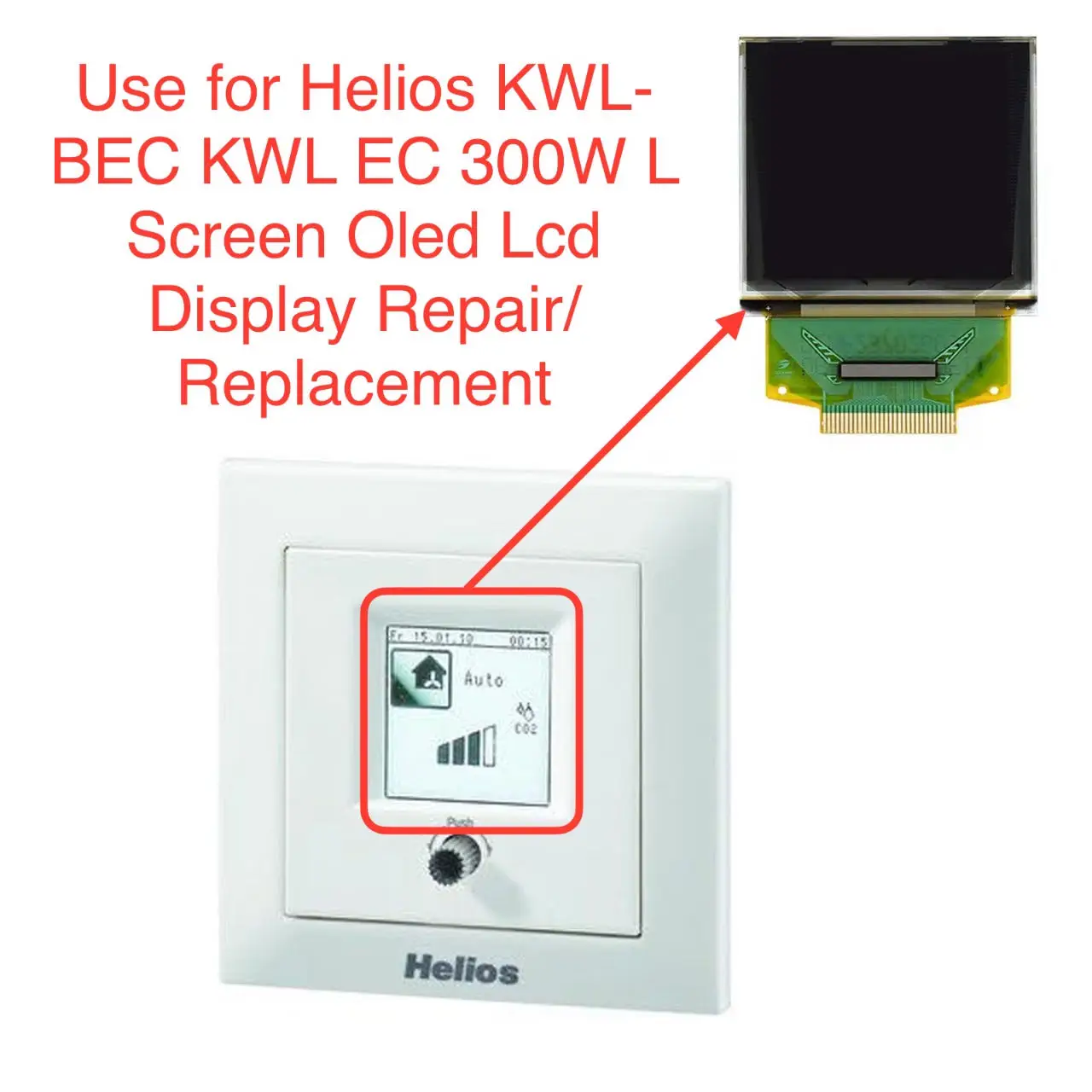 Helios KWL-BEC KWL EC 300W L Screen Oled Lcd Display replacement and repair oled display module,lcd display module