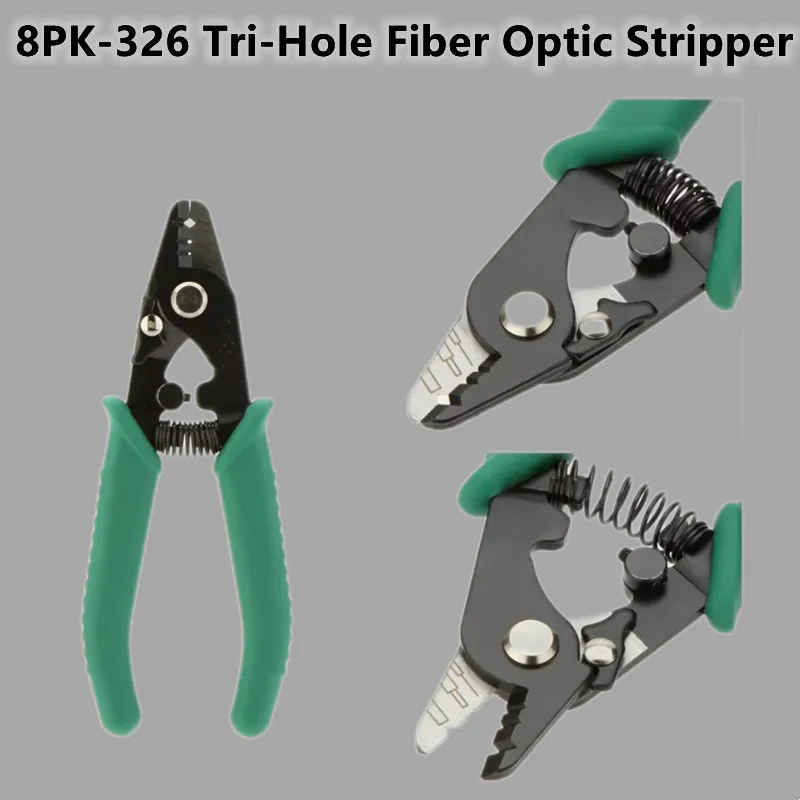 

Fiber Optical Stripper 8PK-326 clamp Fiber stripping pliers Tri-Hole Fiber Optic Stripper 8PK-326 FTTH FIber Wire stripper