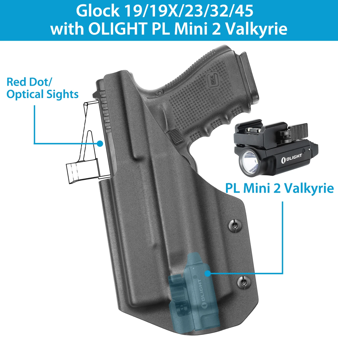ホルスターはグロック 19/19X/23/32/45 Kydex IWB ホルスターと Olight