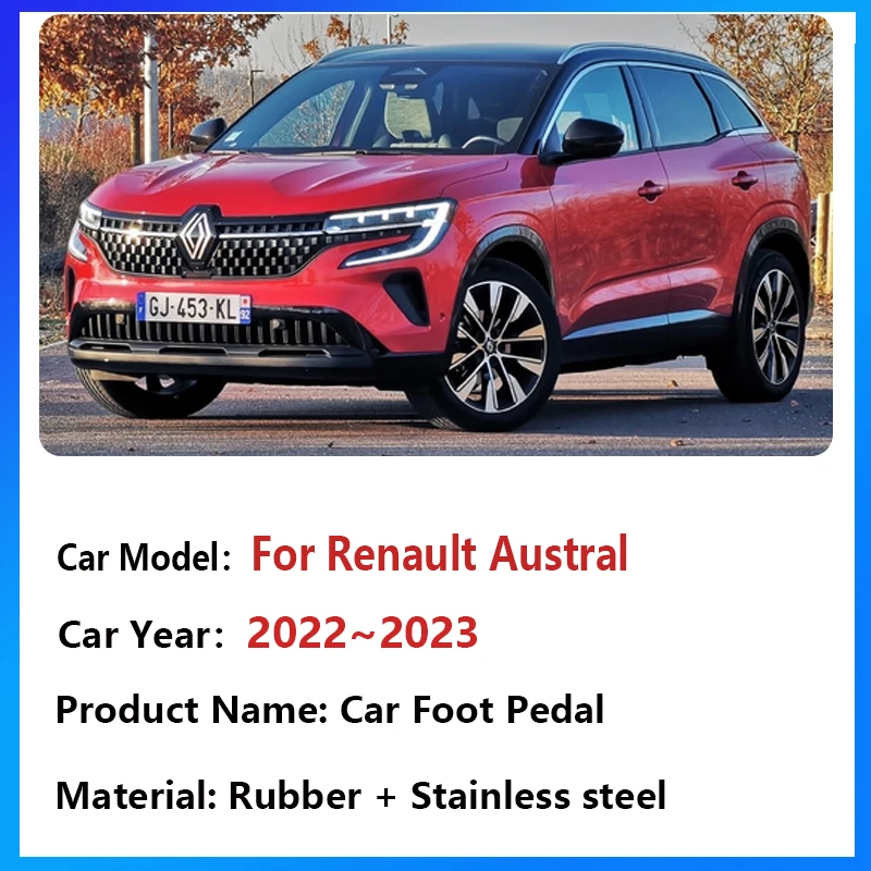 Car Foot Pedals Pad For Renault Austral Accessories Non-slip Rubber Restfoot Stainless Protection Stickers AT MT