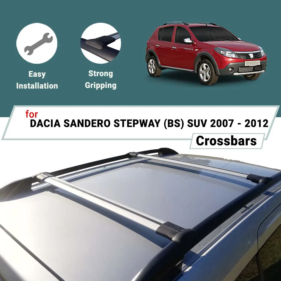 

Рейки для DACIA SANDERO STEPWAY (BS) SUV 2007-2012, поперечная рейка из алюминиевого сплава, багажник на крышу автомобиля, поперечная рейка