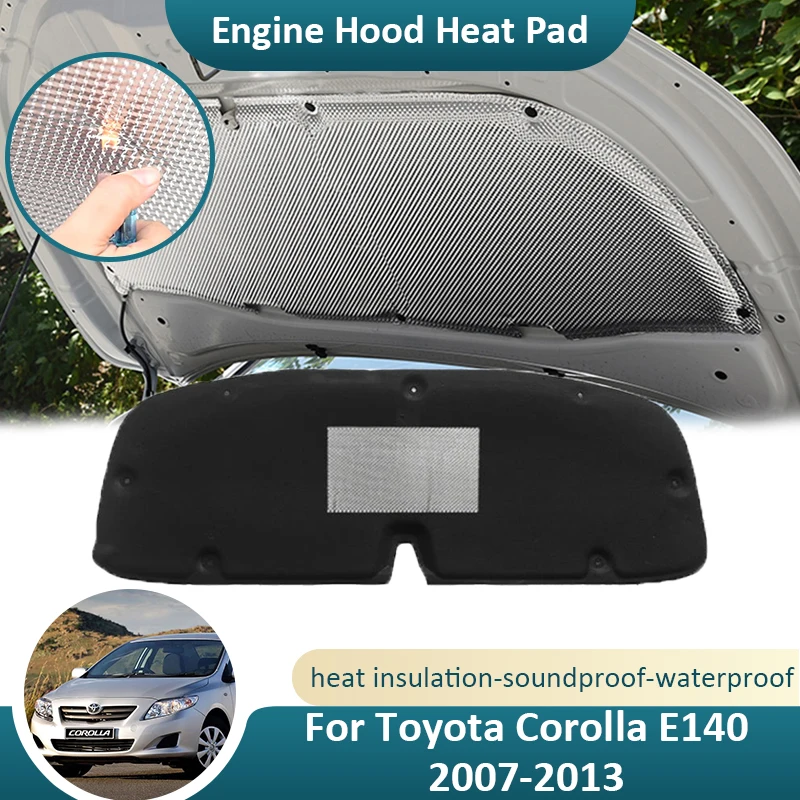 

For Toyota Corolla E140 2007 2008 2009 2010 2011 2012 2013 Front Engine Hood Pad Sound Heat Insulation Cotton Cover Soundproof