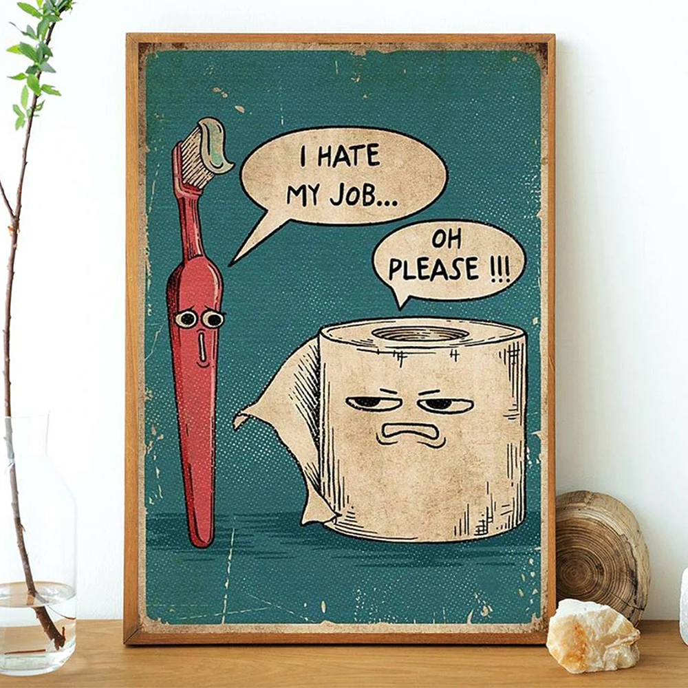 I Hate My Jobs Funny Toothbrush And Toilet Paper Poster Print Unique