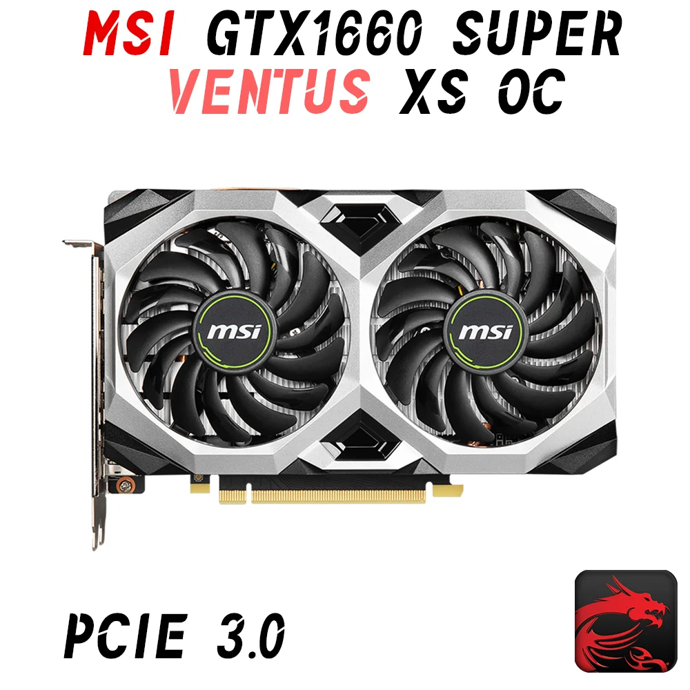 MSI GTX 1660 SUPER VENTUS XS OC Graphics Card GDDR6 6GB Video