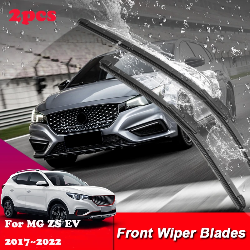 For Mg Zs Ev Mgzs Mgzsev 20172022 Car Wiper Blade Front Windscreen Windshield Wipers Brushes