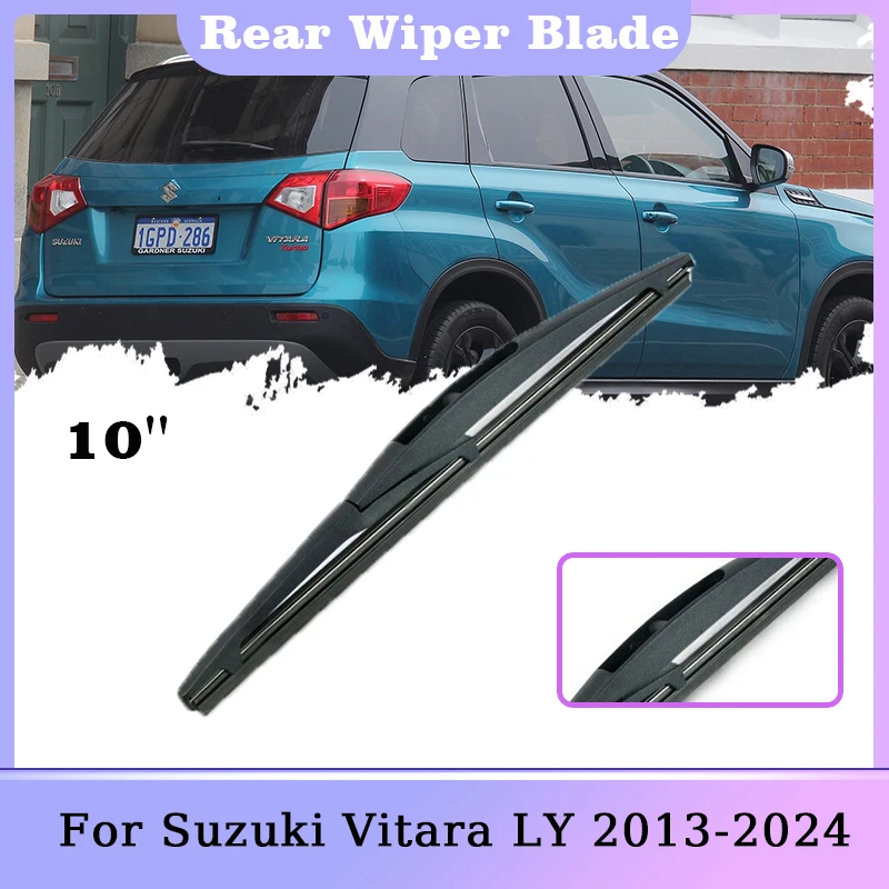 Spazzola Tergicristallo Posteriore Da 10 "Per Suzuki Vitara Ly Escudo Mk4 2013 ~ 2024 Rain Clean Parabrezza Parabrezza Spazzole Per Vetri Auto Accseso