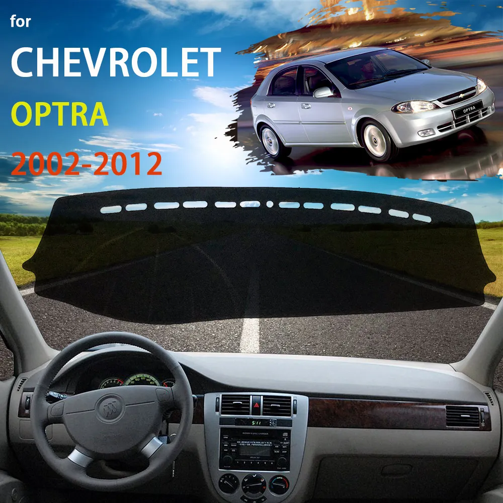 

Для Chevrolet Optra Daewoo Lacetti Nubira Suzuki Forenza 2002 ~ 2012 защитный чехол для приборной панели солнцезащитный коврик Нескользящая подушка
