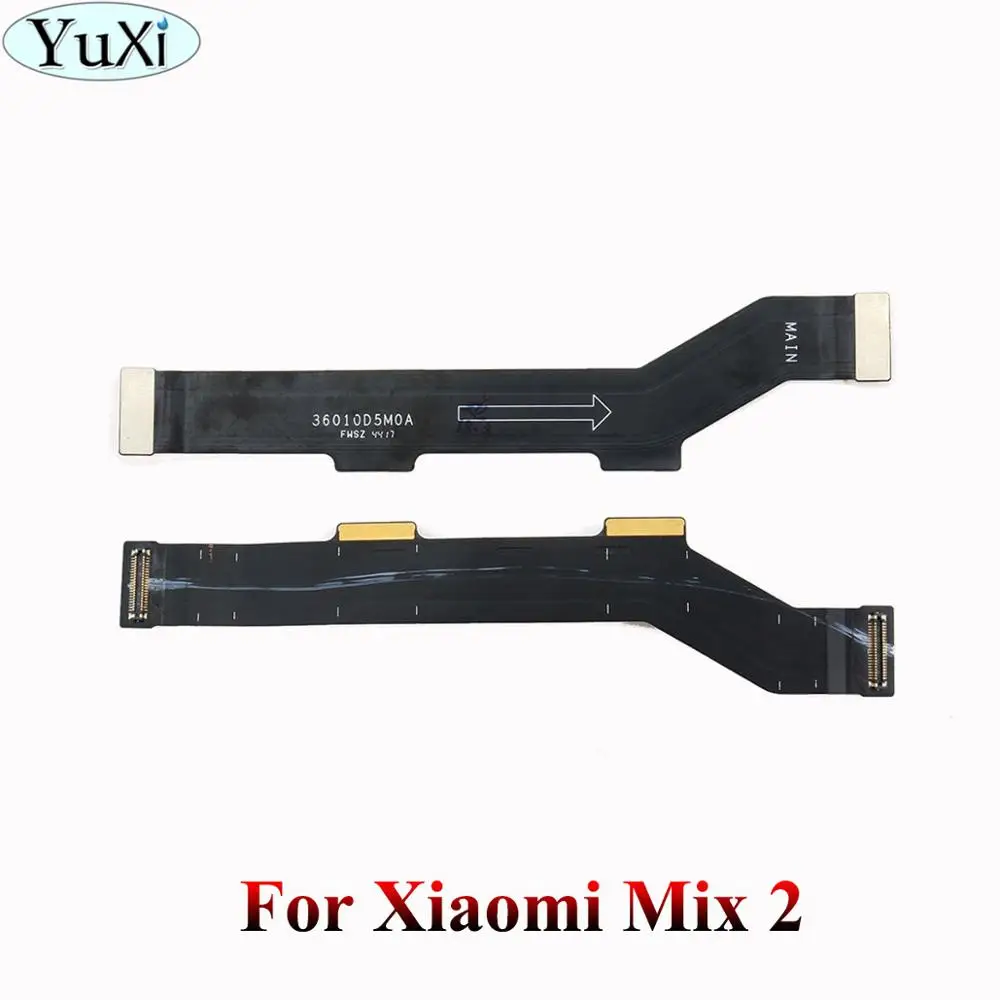 YuXi для Xiaomi mi 5x 5C 4i Max mi x 2 материнская плата разъем ЖК-дисплей гибкий кабель для Red mi 3 3S Note 3 Pro 4 4X 5A - Цвет: For Xiaomi Mix 2