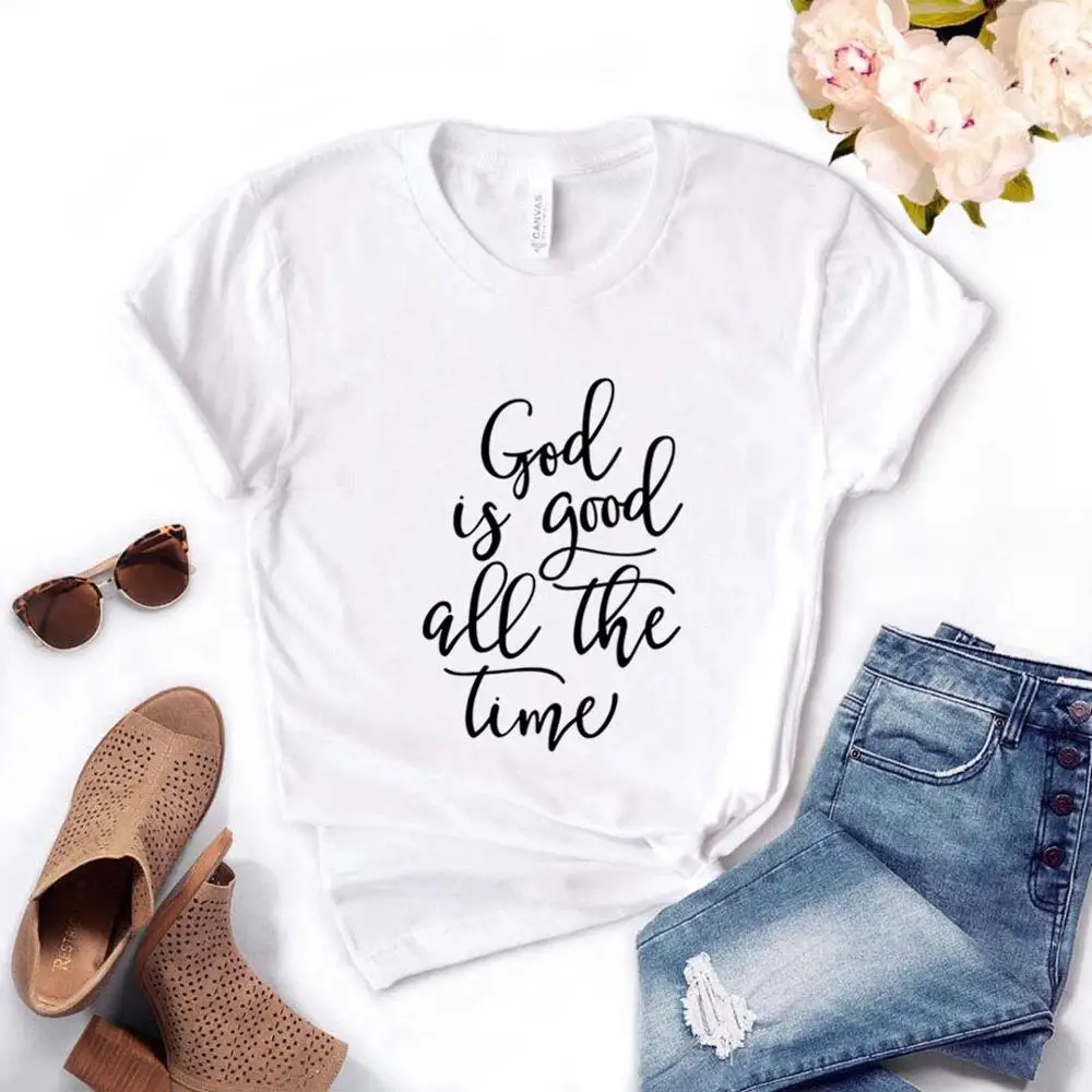 God is Good all the Time, женская футболка с принтом, смешные изделия из хлопка, футболка, подарок для леди Юн, топ, футболка для девочек, 6 цветов, Прямая поставка, A-18 - Цвет: Белый