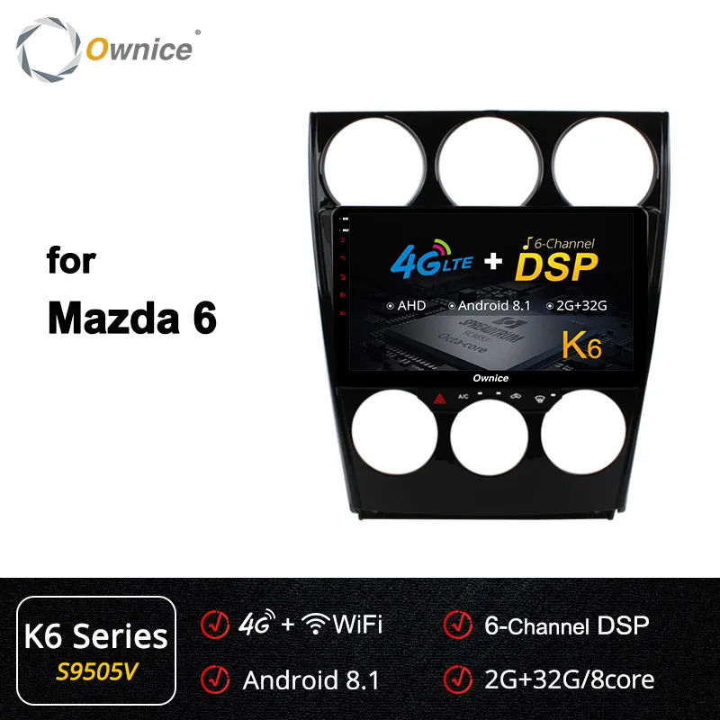 Ownice k3 k5 k6 Восьмиядерный Android 9,0 4G LTE DSP 360 Panorama оптический автомобильный dvd gps для Mazda 6 2006- авто радио плеер - Цвет: S9505 K6