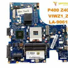 Оригинальная материнская плата для ноутбука lenovo Z400 P400 Z400 VIWZ1_Z2 LA-9061P протестирована