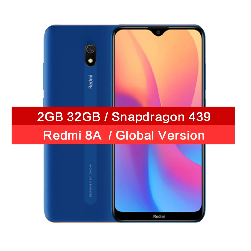 Xiaomi Redmi 8A с глобальной версией, 2 Гб, 32 ГБ, 5000 мА/ч, 6,22 дюйма, HD мобильный телефон, камера 12 Мп, восьмиядерный смартфон Snapdargon 439 - Цвет: Blue 2GB 32GB