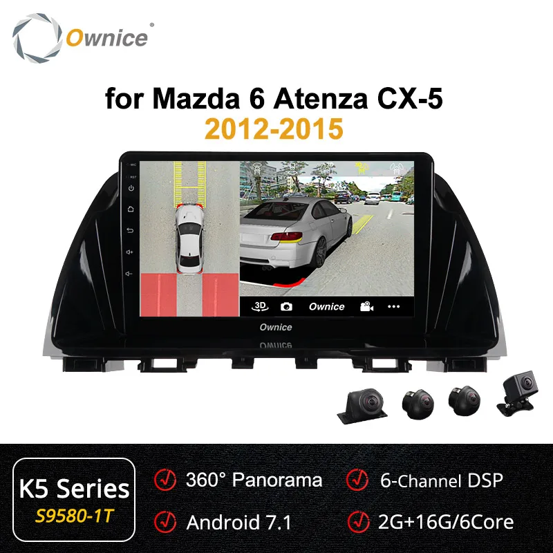 Ownice Android 9,0 автомобильный мультимедийный плеер стерео для Mazda 6 Atenza CX-5 2012- gps навигация 4G DSP 360 Pano ram a 4GB ram - Цвет: S9580-1 K5