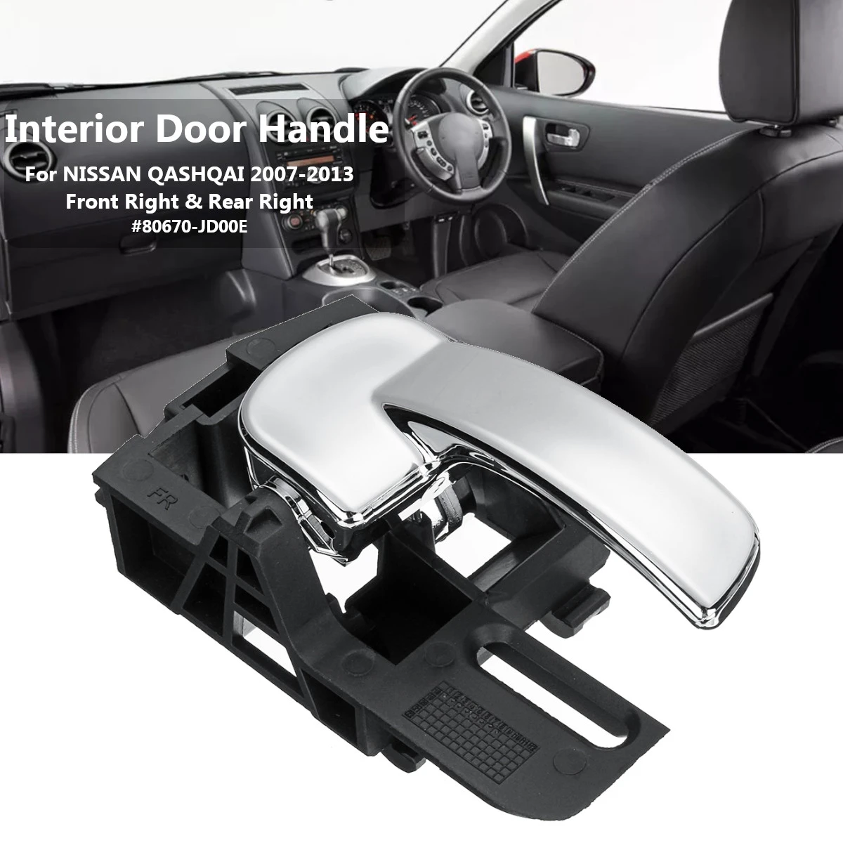 Interior Inner Door Handle Front Right Driver Side O/S Nissan Qashqai 2007-2013