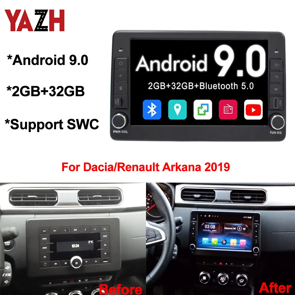 

YAZH 32GB Android 9.0 Car Unit Multimedia For Dacia/Renault Arkana 2019 AutoRadio 9.0" IPS display GPS Navigation Bluetooth 5.0