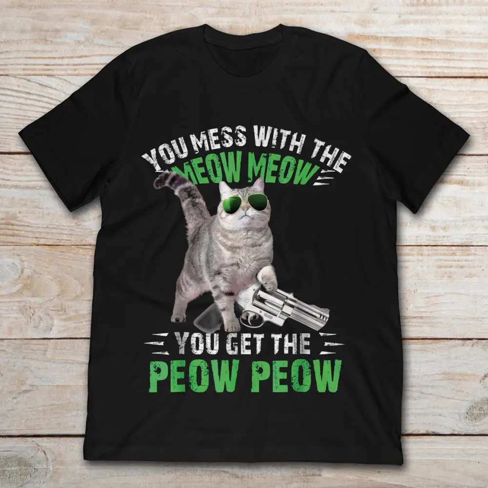 Cat Holding Gun You Mess With Meow Meow 