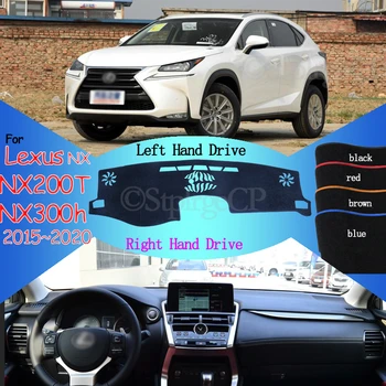 

Carpet Dashboard Cover Pad Protective Pad Dashmat Avoid Light Pad for Lexus NX NX200t NX300h NX200 NX300 200t 300h 300 2015~2020
