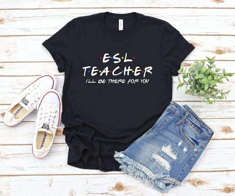 Esl teacher shirts Clearance