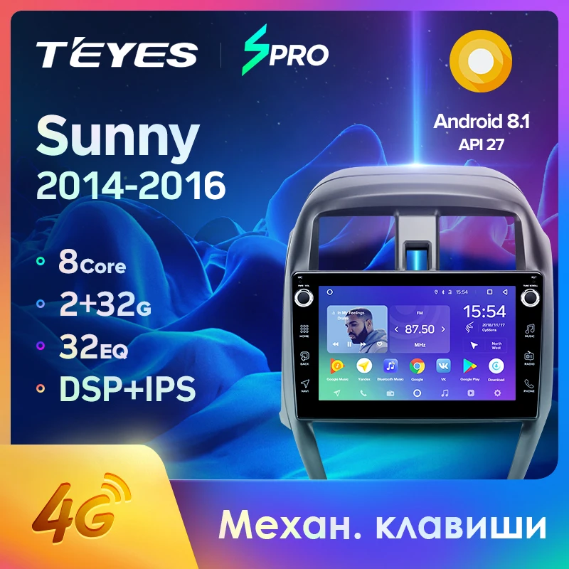 TEYES SPRO Штатная магнитола For Ниссан Санни Nissan Sunny 2014 2016 Android 8.1 до 8 ЯДЕР 4 + 64ГБ 32EQ DSP 2DIN