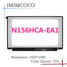 15," 72% Цвет 700: 1 контраст ratioFHD ips led N156HCA-EA1 подходит NV156FHM-N4C B156HAN02.2 NV156FHM-N35/N45 B156HAN02.3 B156HAN02.4