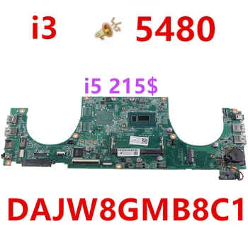 

Almost New Notebook Mainboard For Dell Vostro 5480 For Laptop Motherboard DAJW8GMB8C1 0K4J00 SR1EK i3 i5 Integrated
