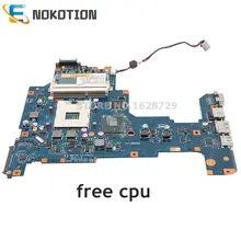 NOKOTION материнская плата для ноутбука Toshiba Satellite L670 L675 K000103760 NALAA LA-6041P REV 1,0 основная плата HM55 DDR3 Бесплатный процессор
