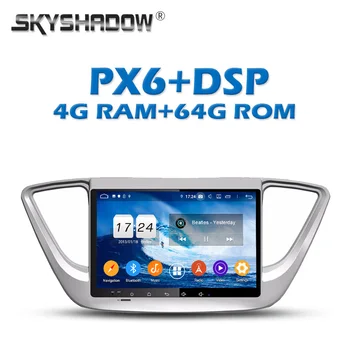 

PX6 DSP IPS Android 9.0 4G + 64G Car DVD Player GPS Map Radio wifi Bluetooth 5.0 For Hyundai Verna Accent Solaris 2016 2017 2018