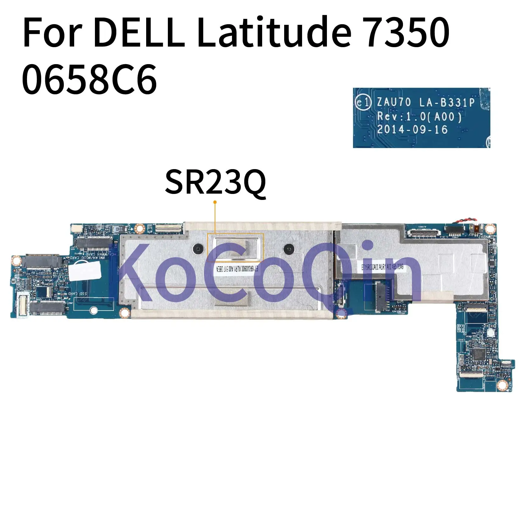 KoCoQin материнская плата для ноутбука DELL Latitude 13 7350 Core M-5Y71 SR23Q 4G ОЗУ CN-0658C6 0658C6 ZAU70 LA-B331P |