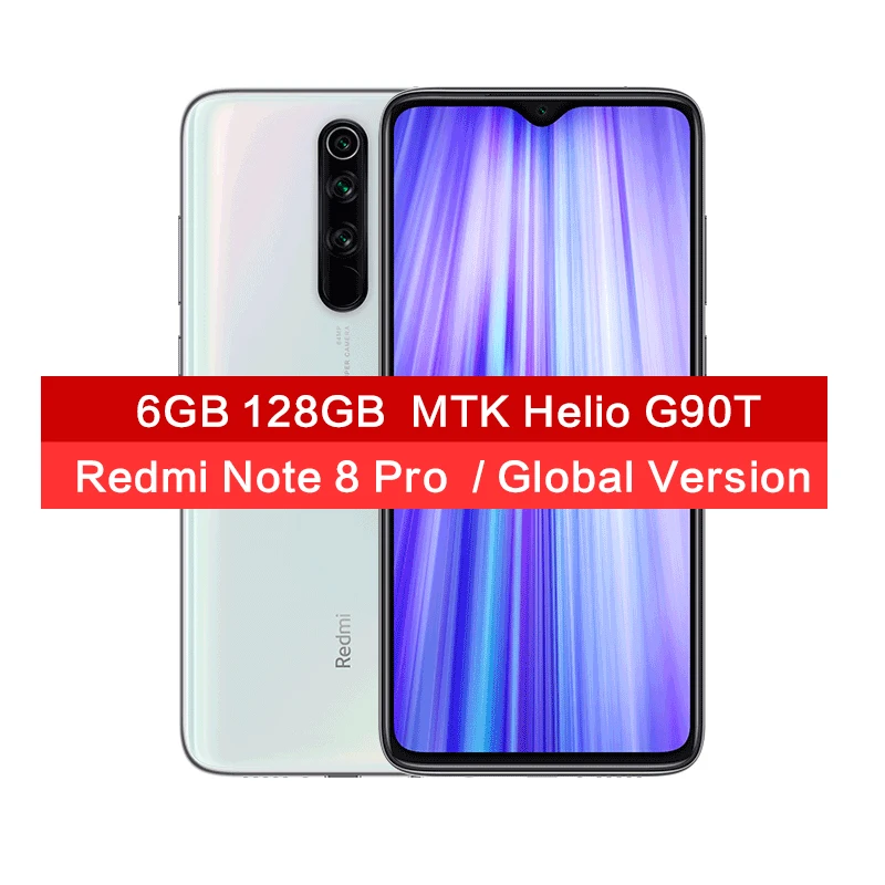 White 6GB 128GB Глобальная версия Redmi Note 8 Pro, 6 ГБ ОЗУ, 128 Гб ПЗУ, 64 мп, четыре камеры MTK Helio G90T, смартфон 4500 мАч, 18 Вт, QC 3,0, UFS 2,1, NFC - Цвет: White 6GB 128GB