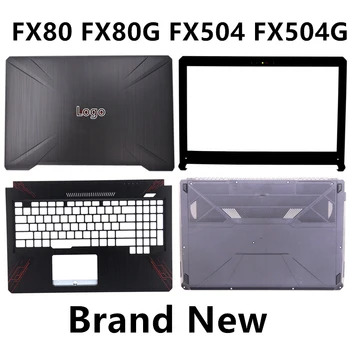 

Brand New Laptop For ASUS FX80 FX80G FX504 FX504G Top Cover /LCD Bezel/Palmrest/Bottom Base Cover Case