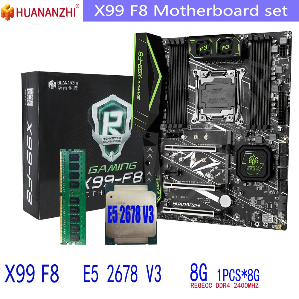HUANANZHI F8 Intel E5 2678 V3 X99 F8 motherboard DDR4 LGA2011-3 and LGA 2011 8GB = 8GB * 1pcs 2400MHz Memory Motherboard Set