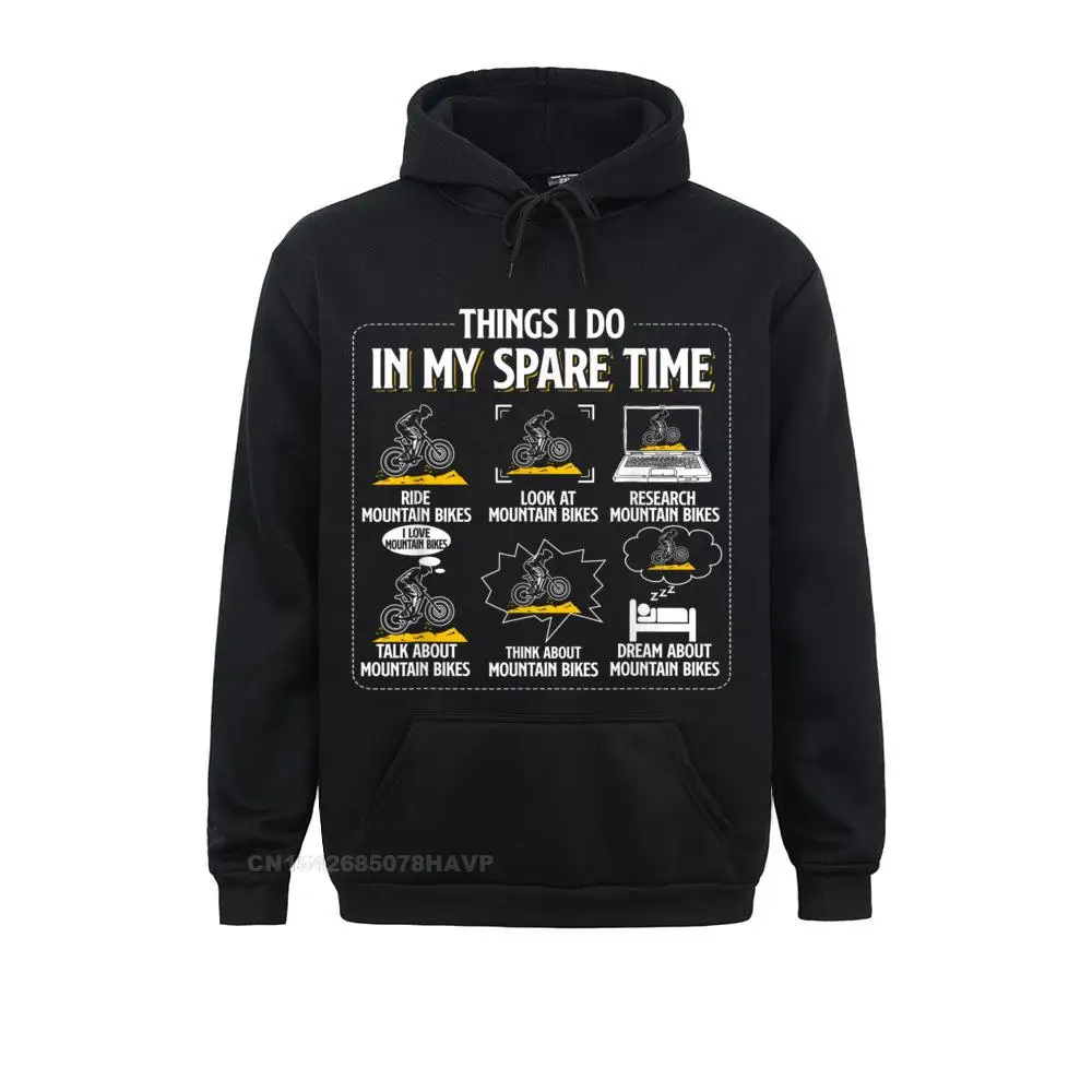 Things I Do In My Spare Time Funny Mountain Bike MTB Bicycle T-Shirt__97A3182 Men Designer Hoodies Summer/Autumn Sweatshirts Normal Long Sleeve Hoods Things I Do In My Spare Time Funny Mountain Bike MTB Bicycle T-Shirt__97A3182black