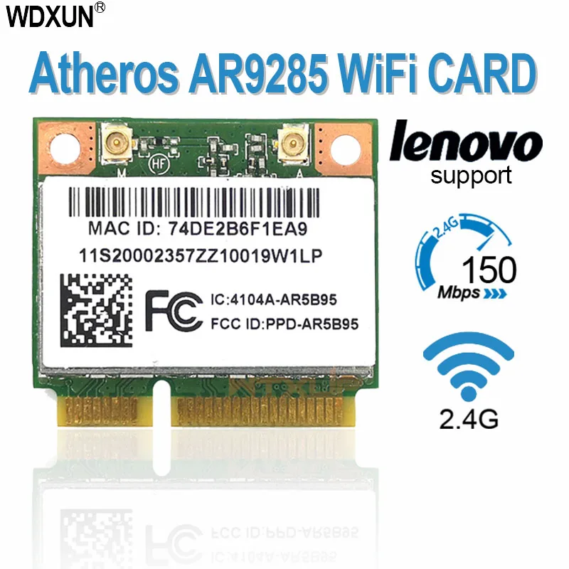 

WIFI CARD AR5B95 AR9285 For Lenovo V460 G460 B560 Z460 Z560 Y460 Z475 E46a E46g E46L G455 G460 X230 G480 5B95 wireless