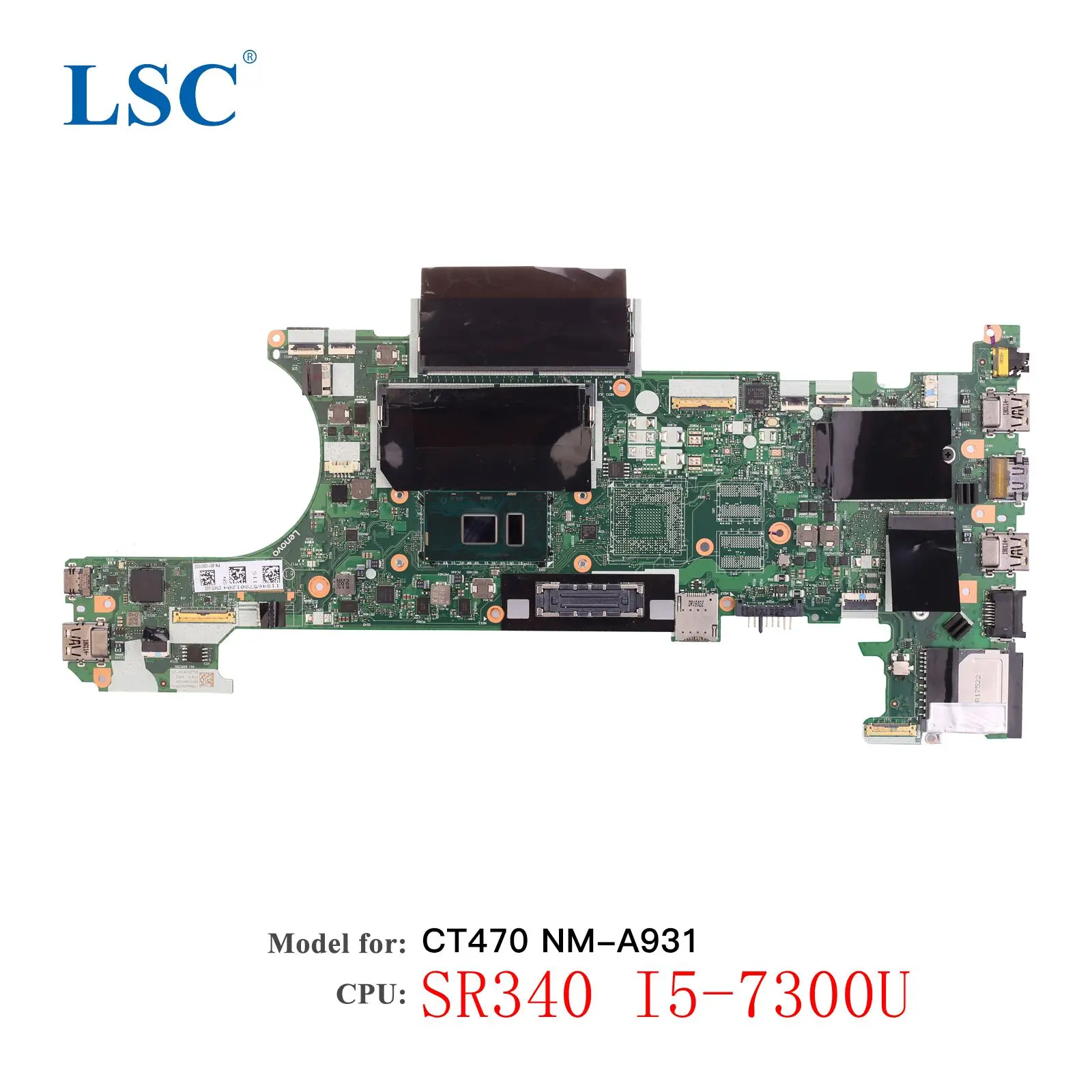 

T470 Laptop Motherboard for Lenovo ThinkPad CT470 NM-A931 FRU:01hx648 CPU: I5-7300U