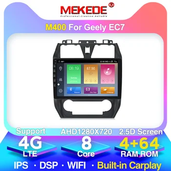 

MEKEDE 4G +64G Android10 Car GPS Player For Geely Emgrand EC7 2012-2013 Multimedia navigation system With Bluetooth DSP IPS FM