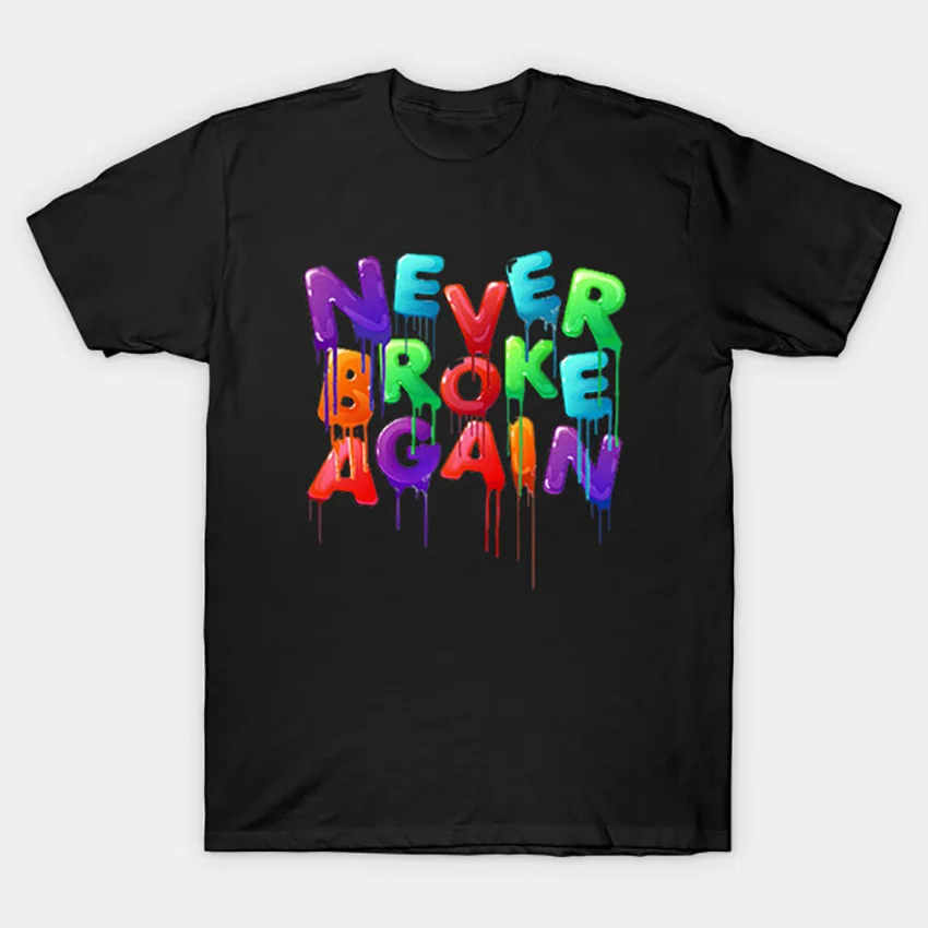 Никогда не разбивается снова футболка никогда не сломался снова Teeshirt футболка никогда не сломался снова день рождения