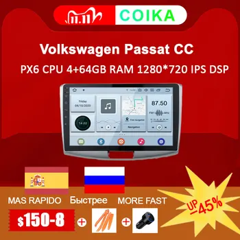 

COIKA Android 10 System Car Radio Head Unit For VW Passat B6 B7 CC 1280*720P 4+64GB RAM 6 Core PX6 CPU IPS GPS Navi Stereo DSP