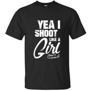 

Cute I Shoot Like A Girl Need A Lesson Hunting Shooting Tshirt Men Men's Tee Shirt Building T-Shirt Clothes Natural