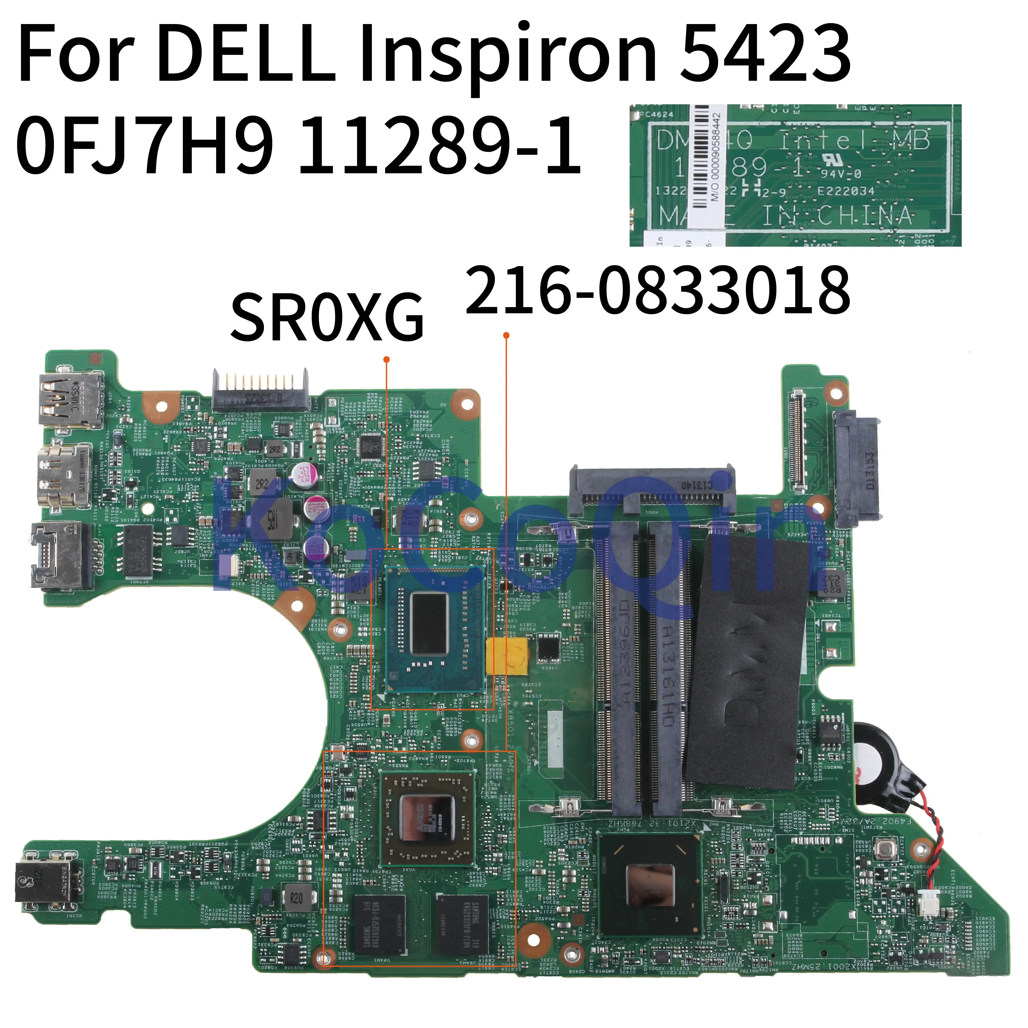KoCoQin материнская плата для ноутбука DELL Inspiron 14Z 5423 I7-3537U SR0XG PM4 1G CN-0FJ7H9 0FJ7H9 11289-1 |