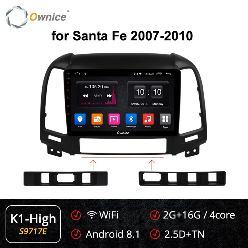 Ownice K3 K5 K6 Android 9,0 Восьмиядерный для hyundai Santa Fe 2007-2010 автомобильный DVD gps Raido аудио плеер Navi 3 2G rom 2G ram 4G SIM - Цвет: S9717 K1-High