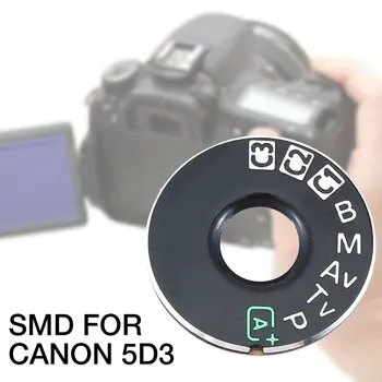 

Camera Patch For Canon Camera 5D3 Replacement For Canon mode dial pad turntable patch tag plate nameplate Camera repair parts