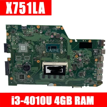 

X751LA Motherboard I3-4010 4G memory For ASUS X751LX R752LA R752LD X751LN X751LK Laptop motherboard X751LD Mianboard