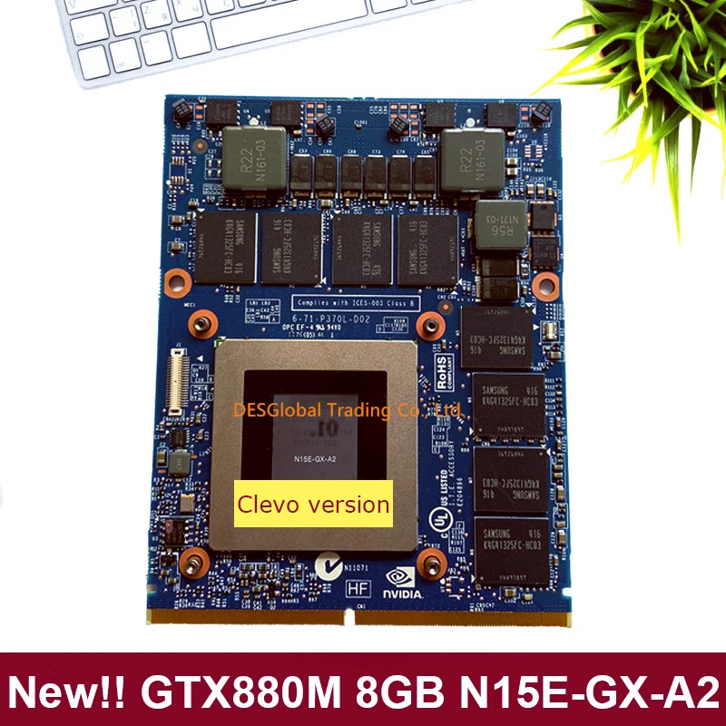 

GTX880M GTX 880M Video VGA Graphic Card For Clevo P151SM P150SM P170SM P177SM P151SM-1 P157SM-A P177SM-A P375SM-A Fully Tested