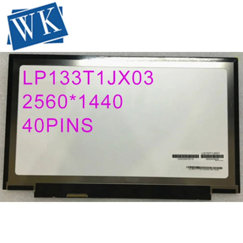 13," ЖК-дисплей для ноутбука Экран Панель LQ133T1JW01 LQ133T1JX03 ips Экран 2560*1440 40pin