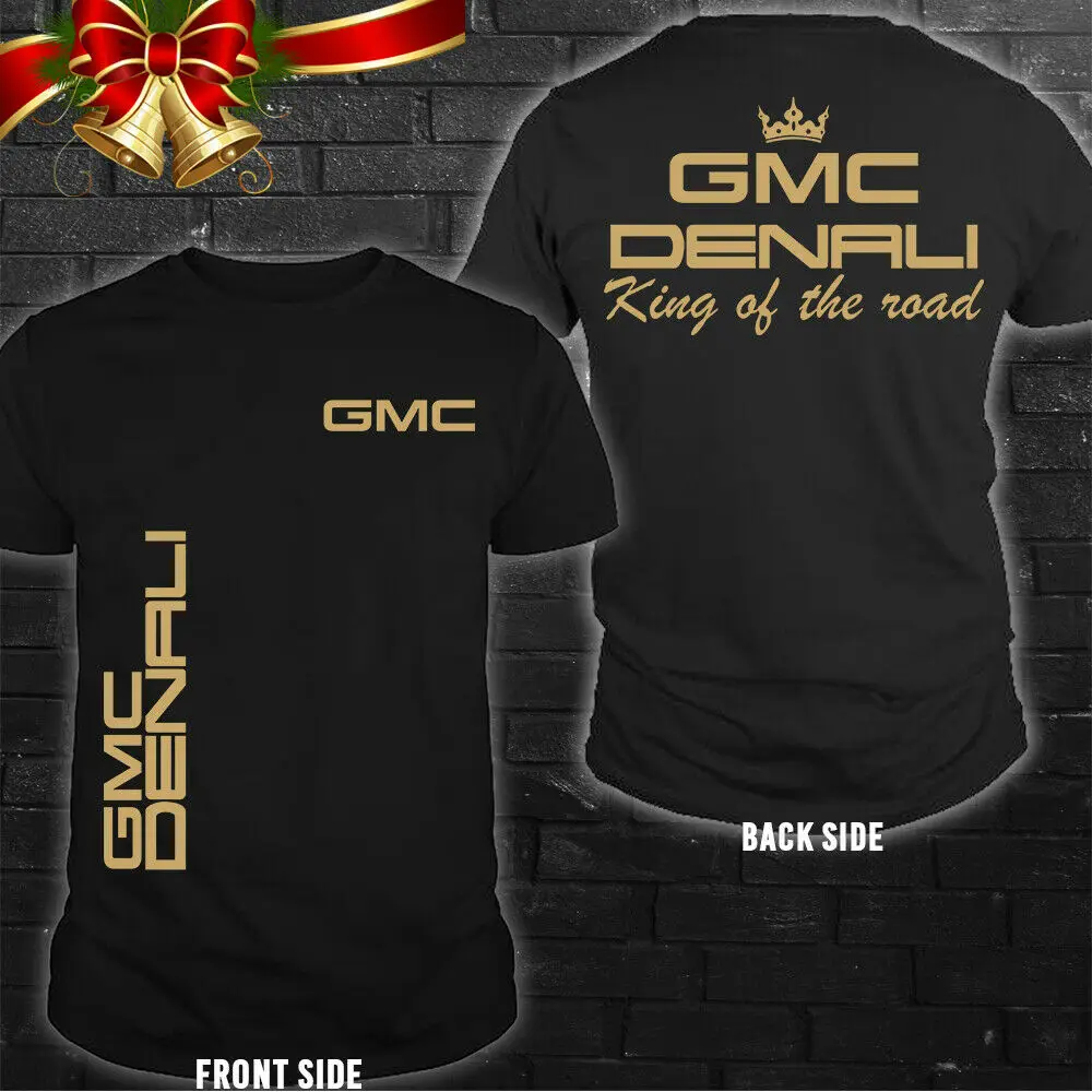 

GMC Denali King Of The Road Men's US Shirt Size S To 5XL