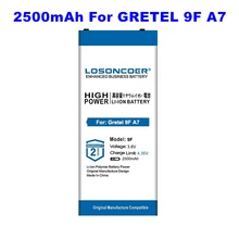 Новейшее производство, аккумулятор 2500 мАч для Гретель 9F A7, Высококачественная аккумуляторная батарея для смартфона Гретель 9F A7, батареи