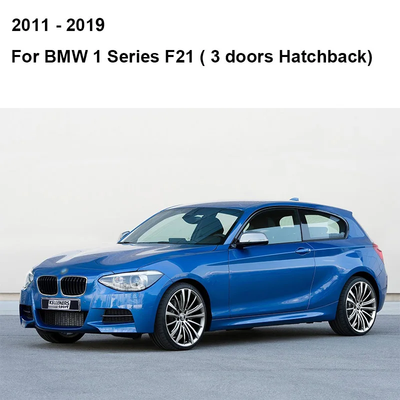 2011 - 2019 ( F21 ) REFRESH Щетки стеклоочистителя для BMW 1 серии E81 E82 E87 E88 F20 F21 116i 118i 120i 125i 128i 130i 135i 135is* 116d 118d 120d 123d - Цвет: 2011 - 2019 ( F21 )