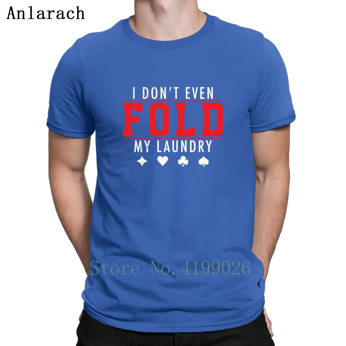 Poker Fold My Laundry футболка наивысшего качества одежда Летний стиль супер футболка для мужчин большие размеры дизайн слоган костюм