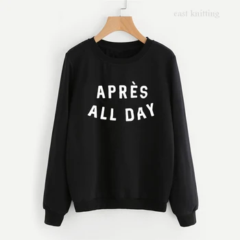 

Apres All Day Graphic Sweatshirts Women 2019 Letter Print Long Sleeve Hoodies Autumn Casual Pullover Harajuku O-Neck Winter Top